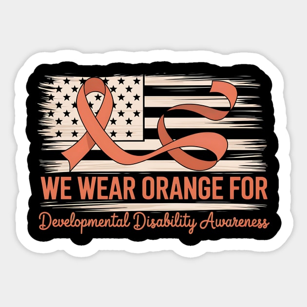 We Wear Orange for Developmental Disability Awareness Sticker by ArtistTee ⭐⭐⭐⭐⭐